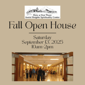 Assisi Heights Spirituality Center Fall Open House